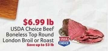 USDA Choice Beef Boneless Top Round London Broil or Roast