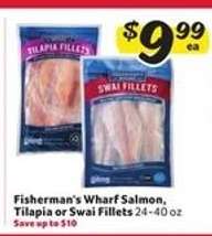 Fisherman's Wharf Salmon, Tilapia or Swai Fillets
