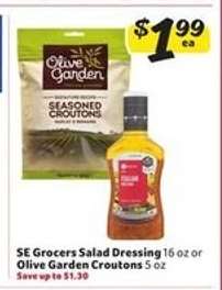 SE Grocers Salad Dressing or Olive Garden Croutons