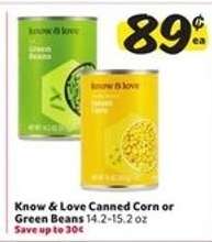 Know & Love Canned Corn or Green Beans
