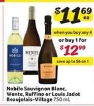 Nobilo Sauvignon Blanc, Wente, Ruffino or Louis Jadot Beaujolais-Village