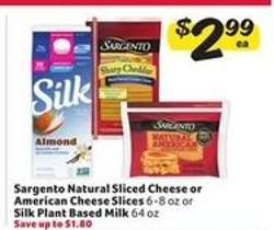 Sargento Natural Sliced Cheese or American Cheese Slices or Silk Plant Based Milk