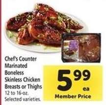 Chef's Counter Marinated Boneless Skinless Chicken Breasts or Thighs