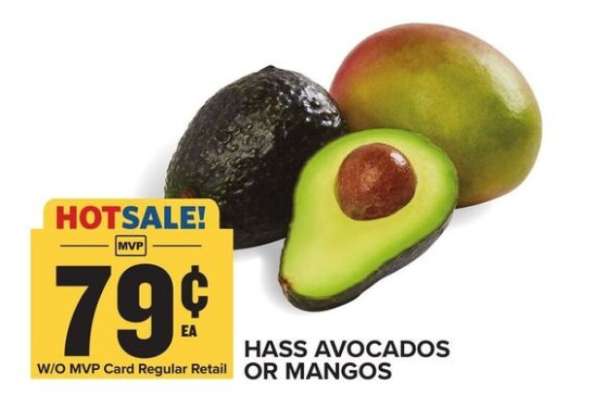 Hass Avocados or Mangos