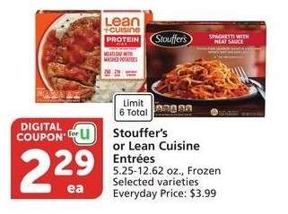 Stouffer's or Lean Cuisine Entrées - 5.25-12.62 oz., Frozen Selected varieties Everyday Price: $3.99