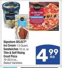 Signature SELECT® Ice Cream 1.5 Quart, Sandwiches 12 ct. or Thin & Self Rising Crust Pizza 12-33.5 oz. - Select Varieties