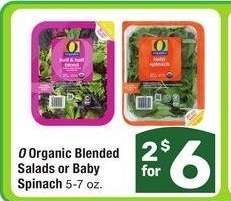 O Organic Blended Salads or Baby Spinach - 5-7 oz.