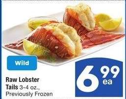 Raw Lobster Tails - 3-4 oz.,
Previously Frozen