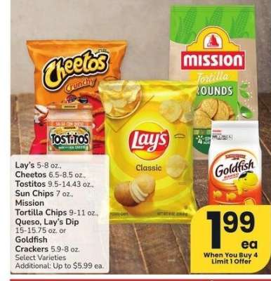 Lay's 5-8 oz., Cheetos 6.5-8.5 oz., Tostitos 9.5-14.43 oz., Sun Chips 7 oz., Mission Tortilla Chips 9-11 oz., Queso, Lay's Dip 15-15.75 oz. or Goldfish Crackers 5.9-8 oz. - Select Varieties