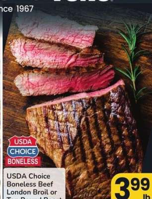 USDA Choice Boneless Beef London Broil or Top Round Roast - CHOICE