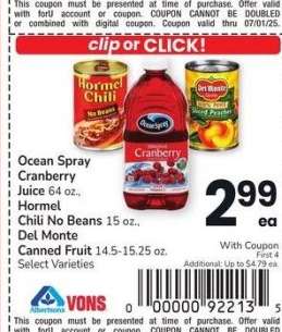 Ocean Spray Cranberry Juice 64 oz., Hormel Chili No Beans 15 oz., Del Monte Canned Fruit 14.5-15.25 oz. - Select Varieties
