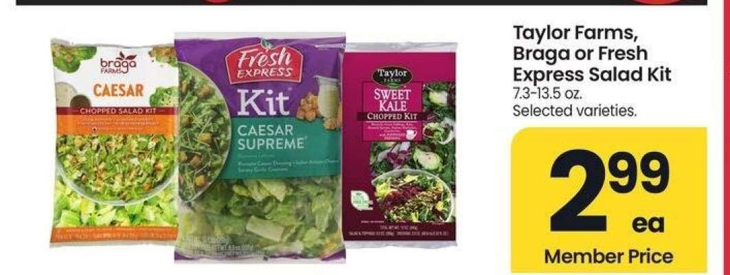 Taylor Farms, Braga or Fresh Express Salad Kit - 7.3-13.5 oz. Selected varieties.