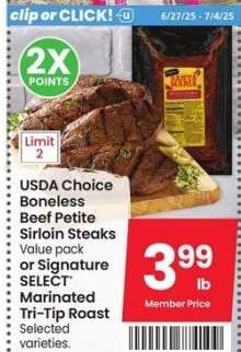 USDA Choice Boneless Beef Petite Sirloin Steaks Value pack or Signature SELECT® Marinated Tri-Tip Roast - Selected varieties.