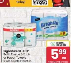 Signature SELECT® Bath Tissue 6-12 rolls or Paper Towels 6 rolls. - Selected varieties.