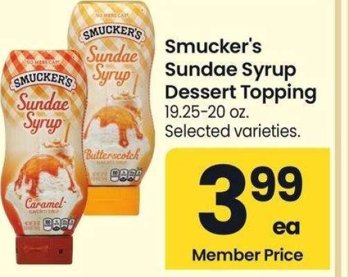 Smucker's Sundae Syrup Dessert Topping - 19.25-20 oz. 
Selected varieties.