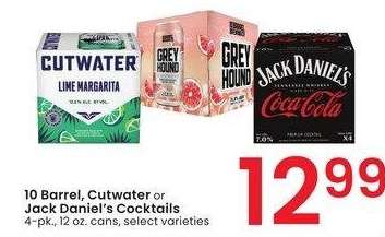 10 BARREL, CUTWATER OR JACK DANIEL'S COCKTAILS - 4 - pk., 12 oz. cans, select varieties
