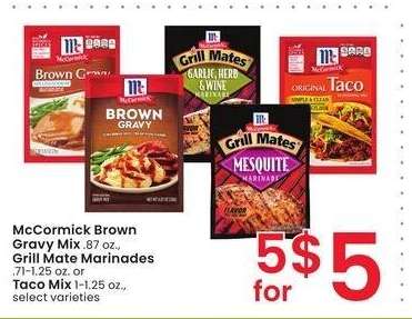 McCormick Brown Gravy Mix .87 oz., Grill Mate Marinades .71-1.25 oz. or Taco Mix 1-1.25 oz. - select varieties