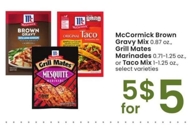 McCormick Brown Gravy Mix 0.87 oz., Grill Mates Marinades 0.71-1.25 oz., or Taco Mix 1-1.25 oz. - select varieties
