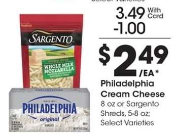 Philadelphia Cream Cheese or Sargento Shreds