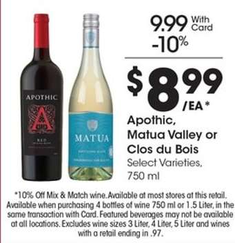 Apothic, Matua Valley or Clos du Bois