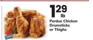 Perdue Chicken Drumsticks or Thighs