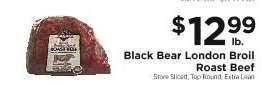 Black Bear London Broil Roast Beef