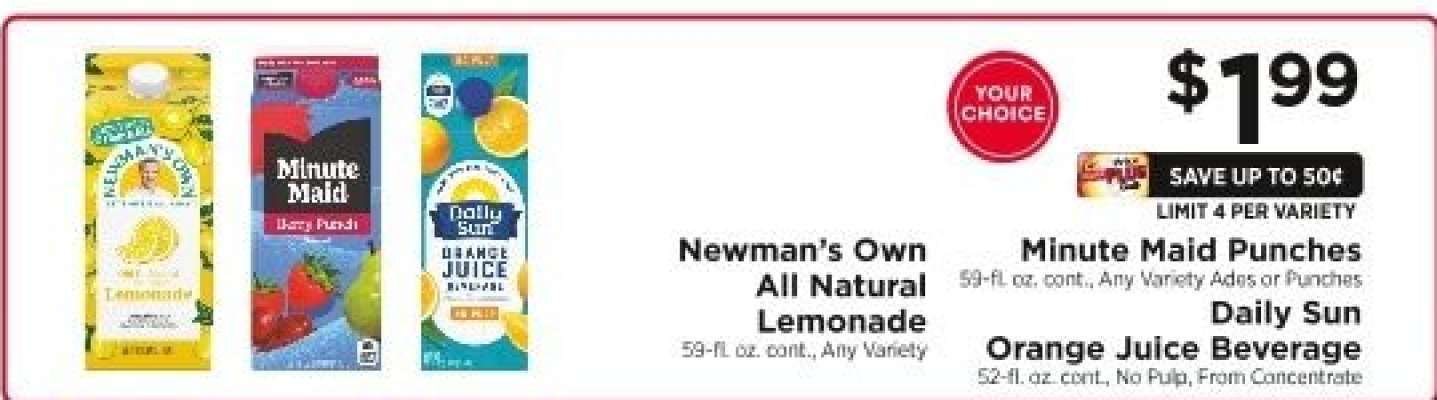 Newman's Own All Natural Lemonade, Minute Maid Punches, Daily Sun Orange Juice Beverage