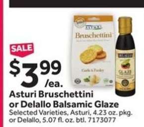 Asturi Bruschettini or Delallo Balsamic Glaze