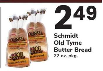Schmidt Old Tyme Butter Bread