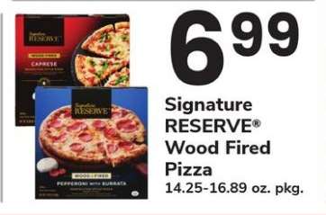 Signature RESERVE Wood Fired Pizza