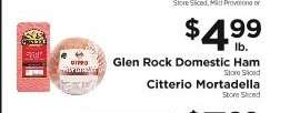 Glen Rock Domestic Ham, Citterio Mortadella