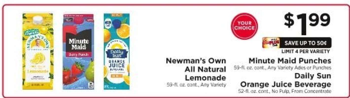 Newman's Own All Natural Lemonade, Minute Maid Punches, Daily Sun Orange Juice Beverage