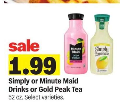 Simply or Minute Maid Drinks or Gold Peak Tea