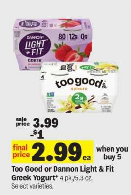 Too Good or Dannon Light & Fit Greek Yogurt