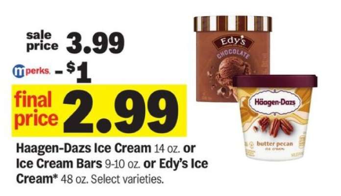 Haagen-Dazs Ice Cream or Edy's Ice Cream