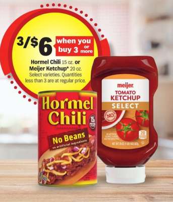 Hormel Chili or Meijer Ketchup