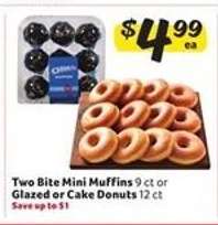 Two Bite Mini Muffins or Glazed or Cake Donuts