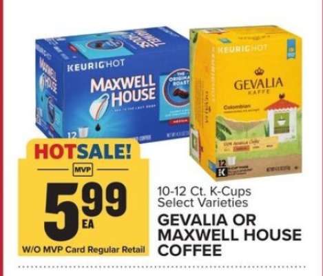 Gevalia or Maxwell House Coffee