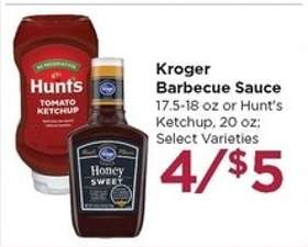 Kroger Barbecue Sauce or Hunt's Ketchup
