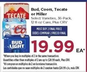 Bud, Coors, Tecate or Miller