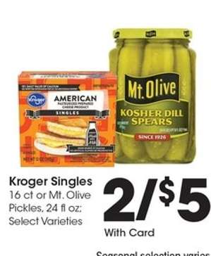 Kroger Singles or Mt. Olive Pickles