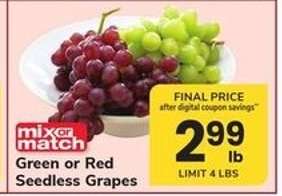 Green or Red Seedless Grapes