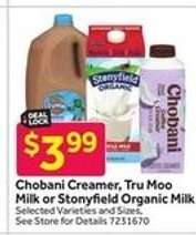 Chobani Creamer, Tru Moo Milk or Stonyfield Organic Milk