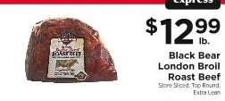 Black Bear London Broil Roast Beef