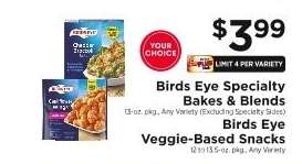 Birds Eye Specialty Bakes & Blends / Birds Eye Veggie-Based Snacks