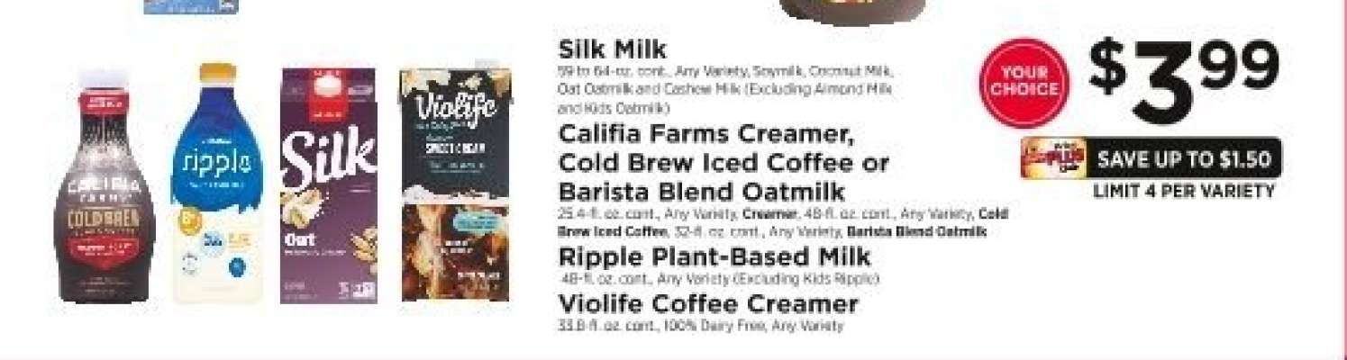 Silk Milk, Califia Farms Creamer, Ripple Plant-Based Milk, Violife Coffee Creamer
