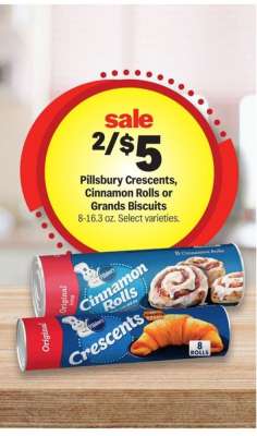 Pillsbury Crescents, Cinnamon Rolls or Grands Biscuits