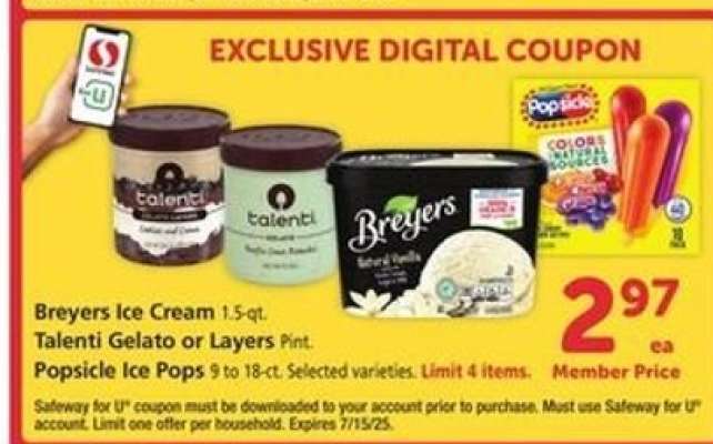 Breyers Ice Cream, Talenti Gelato or Layers, Popsicle Ice Pops