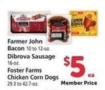 Farmer John Bacon, Dibrova Sausage, Foster Farms Chicken Corn Dogs