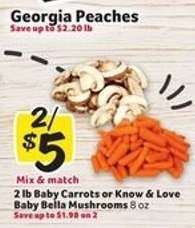 Baby Carrots or Know & Love Baby Bella Mushrooms